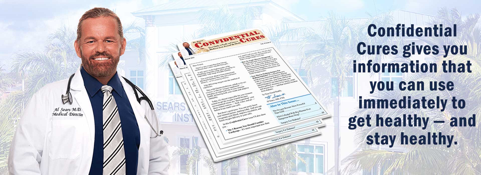 Subscribe to Confidential Cures Newsletter